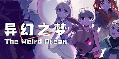 异幻之梦|官方中文|支持手柄|The Weird Dream|