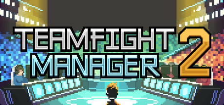云顶之弈经理2|Teamfight Manager 2|v0.4.3|官方中文|容量1.12G