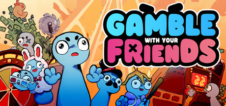 和朋友一起赌博|Gamble With Your Friends|v1.0.7|联机版|容量2.1GB|官方原版英文|支持键盘.鼠标